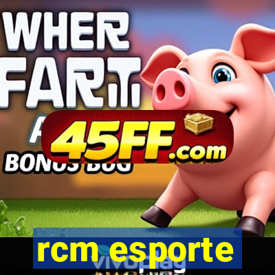 rcm esporte